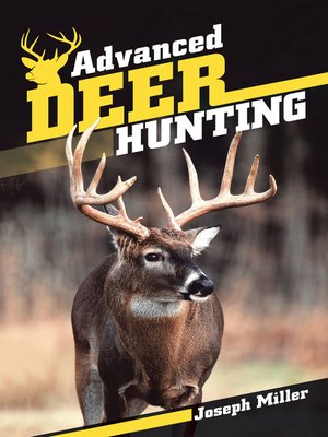 cover image of Advanced Deer Hunting